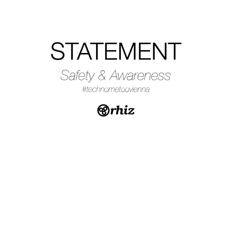 STATEMENT: Safety &amp;#038; Awareness #technometoovienna [DE]